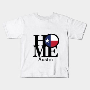 HOME Austin Texas Kids T-Shirt